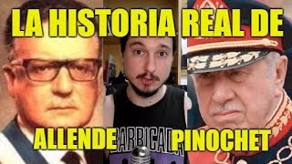 La historia real de Pinochet y Allende  Érase una vez El Progre [upl. by Steck]