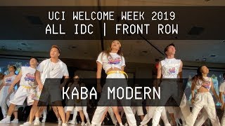 Front Row 4K Kaba Modern  UCI Welcome Week 2019  ALL IDC [upl. by Danya]