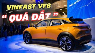 Giá VinFast VF6 có rất nhiều người quay xe vì quotQuá Đắtquot Giá đã thực sự phù hợp trong phân khúc B [upl. by Bayless]