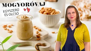 Mogyoróvaj recept 🥜 Így készítsd el házilag olcsón [upl. by Bloxberg]