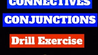 LINKERS CONNECTIVES CONJUNCTIONS Drill exercise [upl. by Nylssej458]