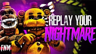 FNAF SONG quotReplay Your Nightmarequot ANIMATED [upl. by Natlus]