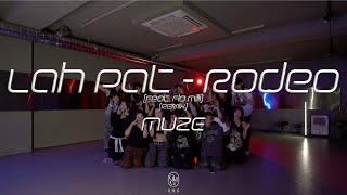 MUZE Choreography  Lah Pat  Rodeo Feat Flo Milli Remix [upl. by Carlina]