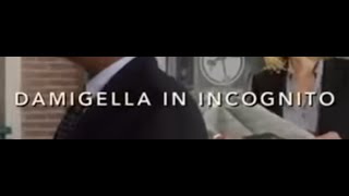 Damigella in Incognito  Film Completo 2012 [upl. by Ydnor707]