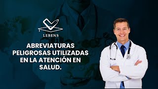 ABREVIATURAS PELIGROSAS UTILIZADAS EN LA ATENCIÓN EN SALUD [upl. by Naimed57]