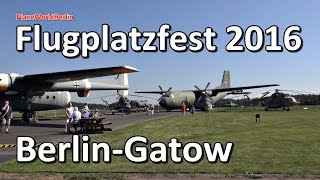 Flugplatzfest 2016 im MHM BerlinGatow LiveRundgang [upl. by Ehav]