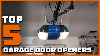 Top 5 Best Garage Door Opener in 2024  The Ultimate Countdown Reviews amp Best Picks [upl. by Anabal]