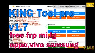 King tool pro v17 rest frpimei repair samsungxiaomilgoppovivohuawei misc 2019 [upl. by Kra]