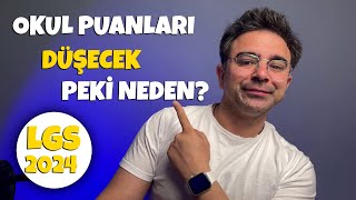 LGS 2024  Okul Puanları Düşecek Çünkü [upl. by Llerot]