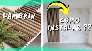 TUTORIAL  ¿Cómo instalar un LAMBRIN de PVC tipo MADERA Paso a paso [upl. by Ahseret330]