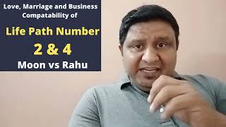 Compatibility Between Life Path Number 2 and Life Path Number 4 Numerology Reading by Kunal kalra [upl. by Haliak]