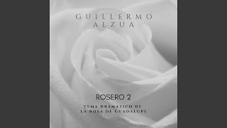 Rosero 2 Tema Dramatico de la Rosa de Guadalupe [upl. by Cod649]