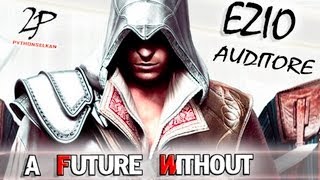 Assassins Creed The Life of EZIO AUDITORE Tribute HD  2 Player™ Entertainment [upl. by Zoa]