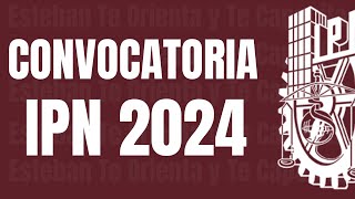 Convocatoria Primera Vuelta IPN 2024 [upl. by Ely]