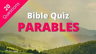 Bible Quiz  Parables of Jesus Quiz [upl. by Anotal228]