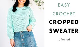 Easy Crochet Crop Sweater  How to crochet a cropped pullover  adjustable length [upl. by Arymas70]