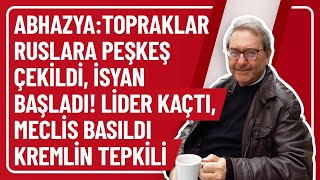 ABHAZYATOPRAKLAR RUSLARA PEŞKEŞ ÇEKİLDİ İSYAN BAŞLADI LİDER KAÇTI MECLİS BASILDI KREMLİN TEPKİLİ [upl. by Haissem]