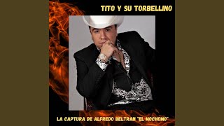 La Captura De Alfredo Beltran quotEl Mochomoquot [upl. by Uriah]