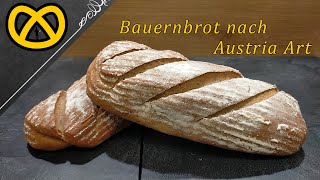 Bauernbrot zum selber backen nach Austria Art ohne Sauerteig [upl. by Los]