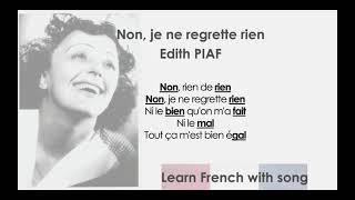 LEARN FRENCH WITH SONG EDITH PIAF non je ne regrette rien lyrics [upl. by Onitnevuj]