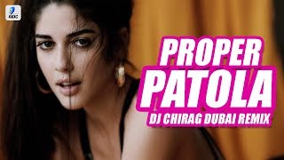 Proper Patola Remix  DJ Chirag Dubai  Badshah  Diljit Dosanjh  Aastha Gill  Desi Nation Vol2 [upl. by Llenehc]