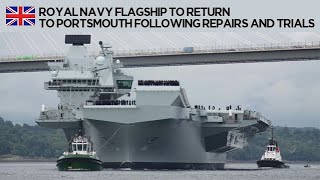 Royal Navy flagship to return to Portsmouth following repairs and trials [upl. by Karlen908]