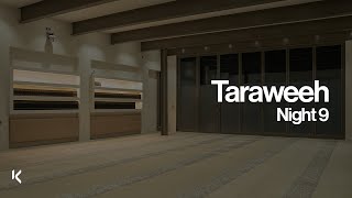 Taraweeh Night 9  Ramadan at KIC [upl. by Griseldis]