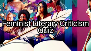 Test Your Feminist Literary Knowledge 📚💪 Can You Answer These Key Questions [upl. by Conn]