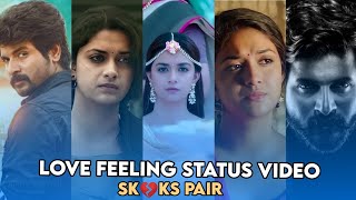 💔Sakara nillavae 💔song sivakarthikeyan keerthysuresh love feeling status video Tamil 😑 [upl. by Ballou]