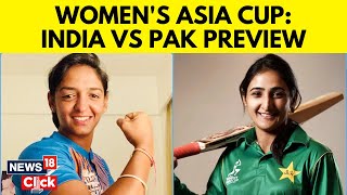 IND W vs PAK W Asia Cup 2024 Preview India Women Vs Pakistan Women Head To Head  N18V  Cricket [upl. by Walczak]