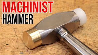 Making a Machinist Hammer With Brass Face [upl. by Annaeerb]