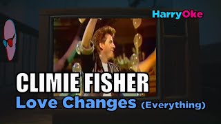 Climie Fisher  Love Changes Everything Karaoke with Lyrics [upl. by Nodnerb]