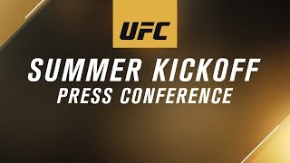 UFC Summer Kickoff Press Conference [upl. by Blus]