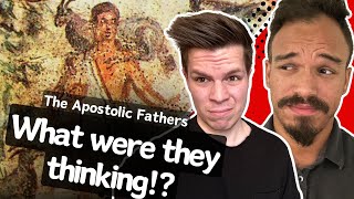 The excellent and weird writings of the early church  The Apostolic Fathers Pt 3 [upl. by Eenahs]