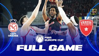 CSM CSU Oradea v Itelyum Varese  Full Basketball Game  FIBA Europe Cup 202324 [upl. by Lemieux]