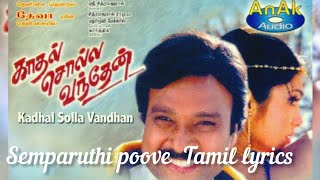 Sembaruthi Poove Song Lyrics In Tamil My Own Voice [upl. by Anitsyrhk]