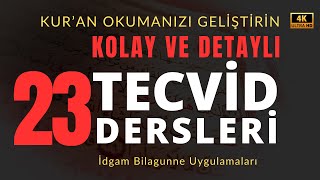 Tecvid Dersleri 23  İdgam Bila Gunne Uygulamaları  Mehmet Emin Yiğit [upl. by Elledoj]