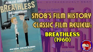 Revolutionizing Cinema Breathless 1961 amp the Birth of French New Wave  Snobs Film History [upl. by Ranger]