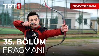 Tozkoparan İskender 35 Bölüm Fragmanı [upl. by Garrard]