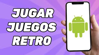 Cómo Jugar Juegos Retro en Android [upl. by Rania]