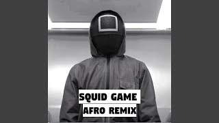 Squid Game  1 2 3 Soleil Afro Remix [upl. by Allac676]