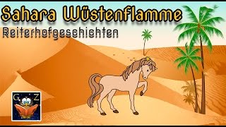 Reiterhofgeschichten  Sahara Wüstenflamme ★ Hörbuch ★ [upl. by Llerehs]