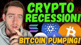 Crypto Is Now In RECESSION Bitcoin PUMPING [upl. by Herc]