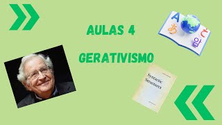 AULA 4  GERATIVISMO [upl. by Bittner]