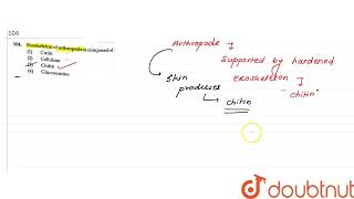 Exoskeleton of arthropods is composed of   CLASS 12  NEET 2022  BIOLOGY  Doubtnut [upl. by Valene]