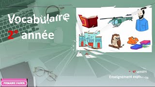 vocabulaire 2 année 5 semaine enseignement explicite [upl. by Ayinat]