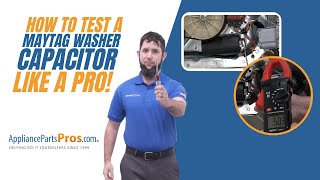 How To Test A Maytag Washer Capacitor W11395618 [upl. by Imik]