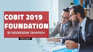 02COBIT 2019 Foundation Framework Introduction By EngNooreddin Tahayneh  Arabic [upl. by Adias]