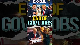 End of Govt Jobs  DOGE  Department of Govt Efficiency elonmusk facts donaldtrump [upl. by Walford400]