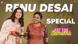 Renu Desai Birthday Special  EAT TOK with Sumakka  Silly Monks [upl. by Cosma]